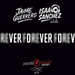 Jaime Guerrero & Isaac Sanchez - Forever (Voreal Mix)