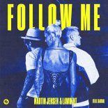Martin Jensen & LAWRENT feat. SACHA - Follow Me (Extended Mix)