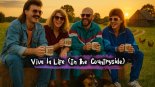 Nierealni - Viva la Life (In the Countryside)