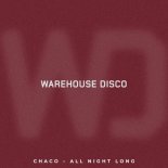 Chaco - All Night Long (Extended Mix)