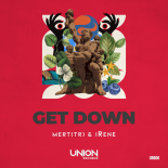 Mert(TR) & IRene - Get Down (Original Mix)