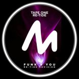 Re-Tide, Tape One - Funk 4 You (Re-Tide Extended Revision)