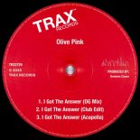 Olive Pink - I Got The Answer (OG Mix)