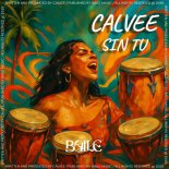 CalVee - Sin Tu (Extended Mix)