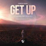 Disco Dude - Get Up (StoneBridge Extended 2025 Mix)