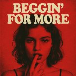 Max Perth - Beggin' for More