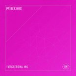 Patrick Hero - Energy (Original Mix)