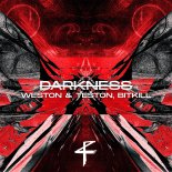 Weston & Teston, BITKILL - DARKNESS (EXTENDED MIX)