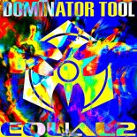 EQUAL2 - DOMINATOR TOOL (2025)