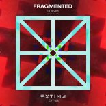 Luis M - Fragmented (Original Mix)