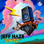 Jeff Haze - Untz (Original Mix)