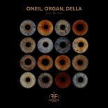 ONEIL, ORGAN & Della - Eyes On Fire