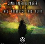 Pkneer & Craig Faded - Flames (Francesco Fruci Extended Mix)
