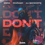 EQRIC, PHARAØH & Ali Schwartz - Don't