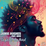 Jamie Hughes & Kash - Singin' In My Mind