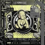Chaos Project & Kami - Let The Bass Pump (Extended Mix)