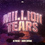 Da Tweekaz & Groove Coverage - Million Tears
