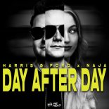 Harris & Ford Feat. Naja - Day After Day