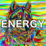 Miko Spinelli - Energy (Original Mix)