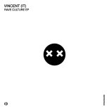 Vincent (IT) - Rave Culture (Original Mix)