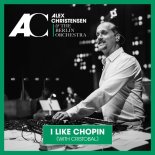Alex Christensen & The Berlin Orchestra & Cristobal - I Like Chopin (Extended Mix)