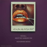 MISTERMISS X ROCKELL - Keep Me Hanging On