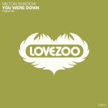 Milton Shadow - You Were Down (Extended Mix)