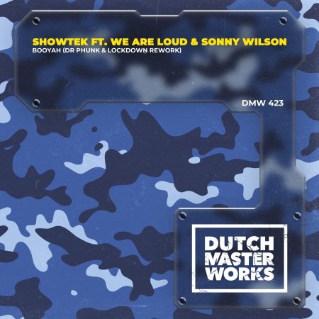 Showtek - Booyah (feat. We Are Loud & Sonny Wilson) [Dr Phunk & Lockdown Extended Rework]