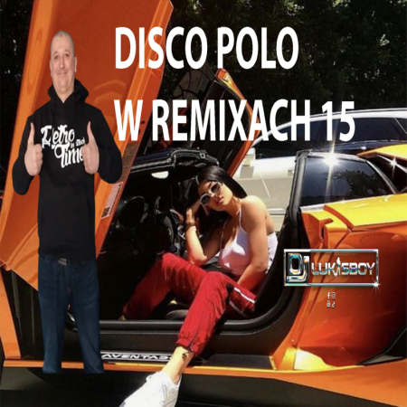 DISCO NA IMPREZĘ HIT ZA HITEM SIERPIEŃ 2025 SKŁADANKA DISCO POLO W REMIXACH 11