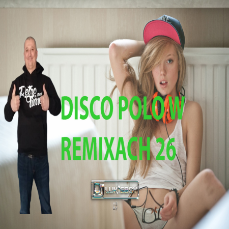DISCO NA IMPREZĘ HIT ZA HITEM SIERPIEŃ 2025 SKŁADANKA DISCO POLO W REMIXACH 22