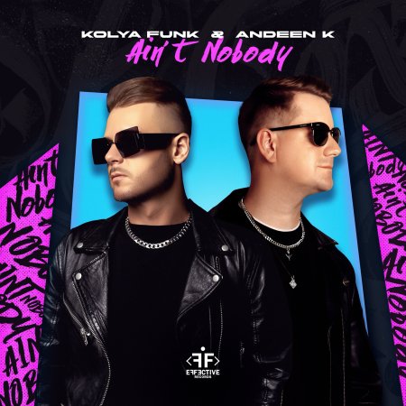 Kolya Funk, Andeen K - Ain't Nobody (Extended Mix)