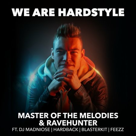 RaveHunter - Blessed Father (We Are Hardstyle Anthem 2024)