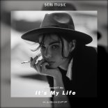KASIMOFF - It's My Life (KalashnikoFF Mix)