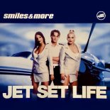 Smiles & More - Jet Set Life
