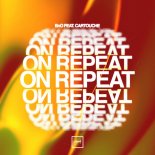 BnO Feat. Cartouche - On Repeat