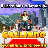 Italobrothers x Aronchupa - Galliano (Dj John VDW Extended Mix)