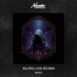KILLTEQ x ILYA SECHKIN - Ameno