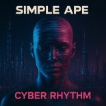 Simple Ape - Cyber Rhythm