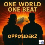 Opposiderz - One World One Beat