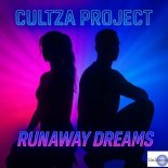 Cultza Project - Runaway Dreams