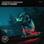 Federico Pagianni - Push It Down