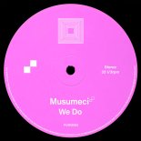 Musumeci - We Do (Original Mix) - (Future Disco)