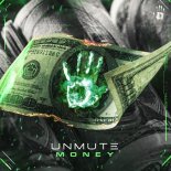 Unmute - Money (Extended Mix)
