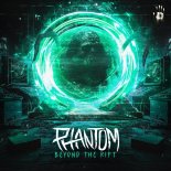 Phantom - Beyond The Rift (Extended Mix)