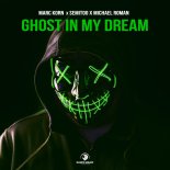 Marc Korn, Semitoo, Michael Roman - Ghost in My Dream