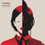 O-Mind - Love Till Death (Extended Mix)