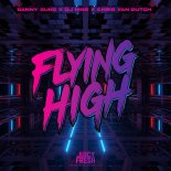 Danny Suko & DJ MNS Feat. Chris van Dutch - Flying High