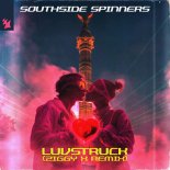 Southside Spinners - Luvstruck (ZIGGY X Remix)
