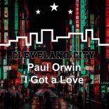 Paul Orwin - I Got a Love