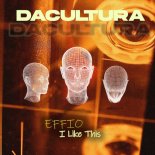 Effio - I Likes This